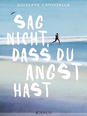 cover image of Sag nicht, dass du Angst hast